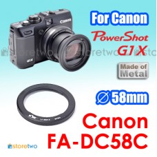 Canon FA-DC58C 金屬 - Kiwifotos 濾鏡轉接環 PowerShot G1 X G1X 58mm Metal Filter Adapter 配 CPL UV ND Full HD DC