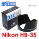 Nikon HB-35 - JJC 遮光罩 AF-S 18-200mm f/3.5-5.6G IF-ED VR Zoom-NIKKOR 天涯鏡頭 72mm Lens Hood