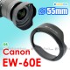 Canon EW-60E - JJC 遮光罩 EF-M 11-22mm f/4.0-5.6 IS STM 鏡頭 55mm Lens Hood